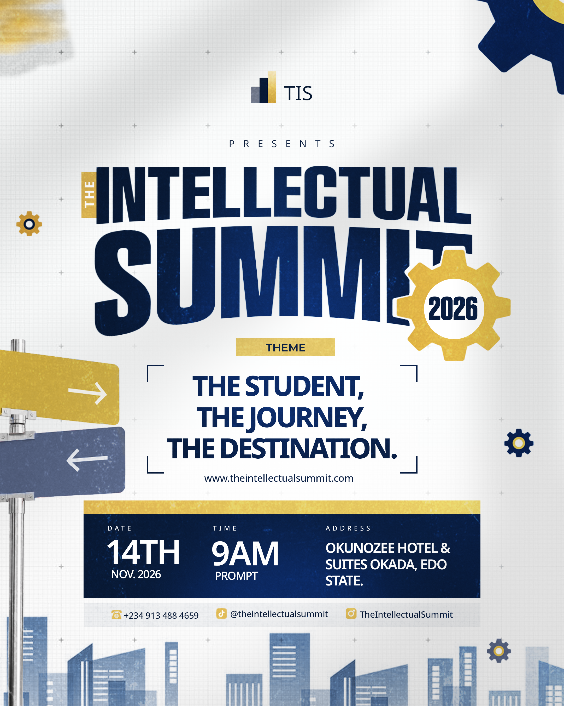 The Intellectual Summit 2026: The Student, The Journey, The Destination. 14 November 2026 at 9 AM, Okunozee Hotel and Suites, Okada, Edo State.